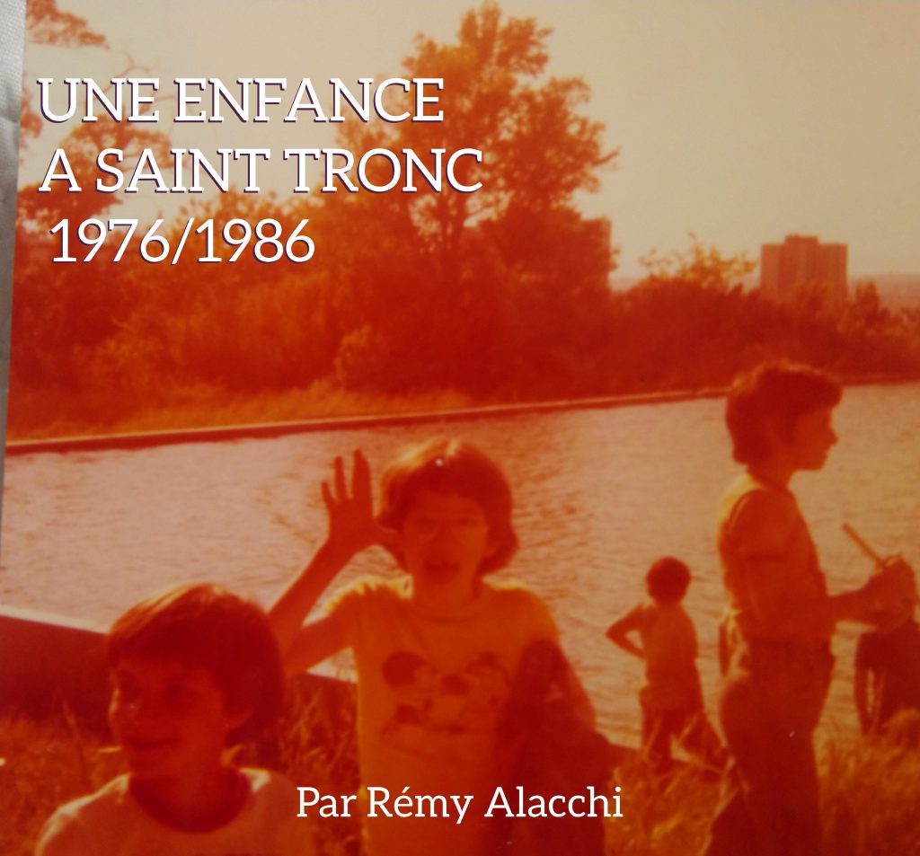 Une enfance à Saint Tronc  3 – Le terrain de foot de Castelroc haut – 1978